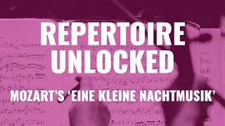 Mozart’s ‘Eine Kleine Nachtmusik’, 3rd movement | Repertoire Unlocked