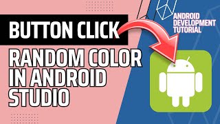 GENERATE A RANDOM COLOR ON BUTTON CLICK - Android Studio