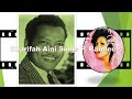 Senandung Layar Perak 1: Sharifah Aini Sings P. Ramlee's