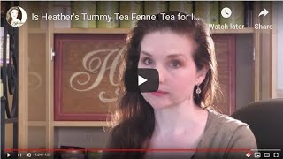Is Heather's Tummy Tea Fennel Tea for IBS Right For Your Symptoms?