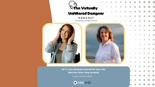 EP 3 | Your Business Should Fit Your Life (Not the Other Way Around)