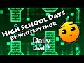 Geometry Dash - High School Days (By Whitepythor) ~ Daily Level #63 [All Coins]