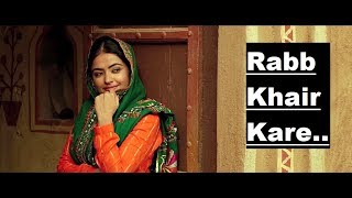 Rabb Khair Kare: DAANA PAANI | Prabh Gill | Shipra Goyal | Lyrics | Latest Punjabi Songs 2018