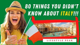 80 Interesting and Fun Facts About ITALY