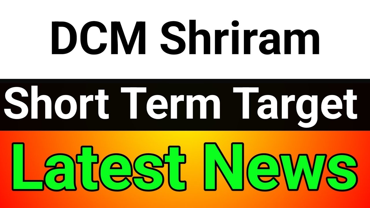 DCM Shriram Share | Dcm Shriram Share Latest News | Dcm Shriram Share ...