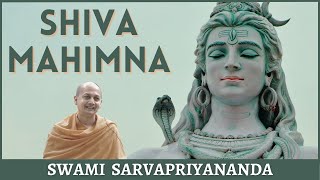 Shiva Mahimna - The Glory of Shiva | Swami Sarvapriyananda