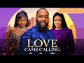 LOVE CAME CALLING(new movie) - latest Nigerian full movie RAY EMODI, ninimbonu, francesnwabunike