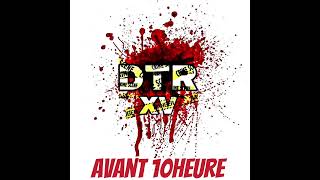 DTR-15 feat zax x @kotiofficiel6560 x david x@Ayakacha x @ekiskykm - (avant 10 heures)-officiel