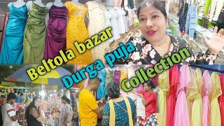 Beltola bazar durga puja collection | Beltola bazar kapda market | Sasta market in Guwahati