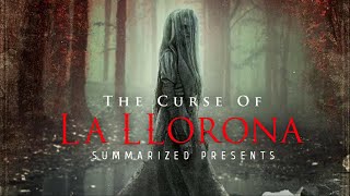 The Curse of La Llorona (2019) Movie Recap - Supernatural Horror Film Summarized