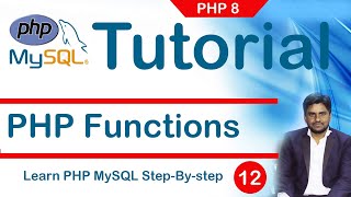 12 .PHP Functions Tutorial | PHP 8 Tutorial for beginners - Tutorial Rays