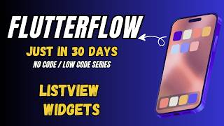 FlutterFlow Tutorial for Beginners | FlutterFlow ListView Widget Explained