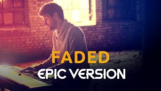 Faded - Alan Walker | EPIC VERSION (Piano Orchestra)