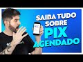 PIX Agendado: Como Funciona? Cai que Horas? Como Cancelar Um PIX Agendado? - Acordo Certo