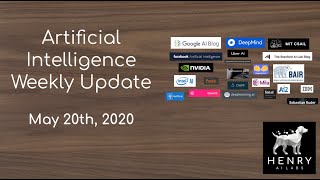 AI Weekly Update - May 20th, 2020 (#21)