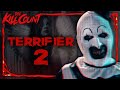 Terrifier 2 (2022) KILL COUNT