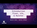 Introduction to Fleet, k3s, & Rancher | Rawkode Live