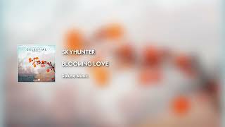 Skyhunter - Blooming Love [Soluna Music]