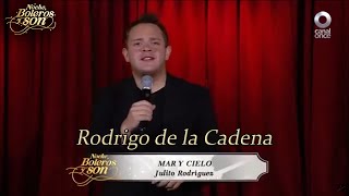 Mar y Cielo - Rodrigo de la Cadena - Noche, Boleros y Son