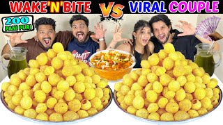 200 PANI PURI EATING CHALLENGE .ft Khushi \u0026 Vivek Choudhary |WAKE’N’BITE vs VIRAL COUPLE CHALLENGE🔥