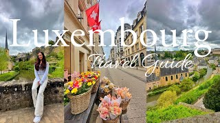 Luxembourg Travel Guide - How To See The City In One Day!