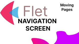 Flet Tutorial - Navigation Between Pages