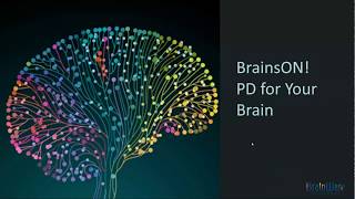 BrainsON PD for Your Brain