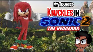 My Thoughts on Knuckles in the Sonic Movie 2