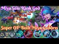 Miya Solo Rank Best Built The Most OP Built Ever #mobilelegends #mlbb #miya #top1mlbb