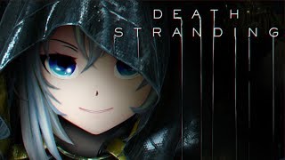 【DEATH STRANDING】配達人シロ、今夜も出発しますわ！🐬🏍【#シロ生放送】