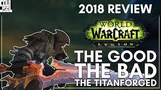 World of Warcraft Legion - 2018 Review and Retrospective