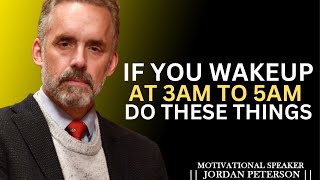 If You Wake Up Between 3 AM & 5 AM, DO THESE THINGS! | by Jordan Peterson