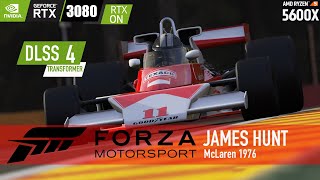 Forza Motorsport DLSS4 James Hunt McLaren 1976 RTX 3080 Ray Tracing RTGI  Nvidia Driver 572.47