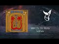 merzzy dj rony walhala moblack records