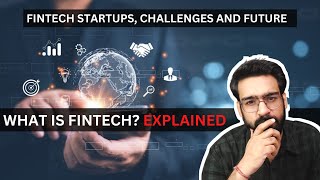 What is Fintech? | Fintech Explained | Fintech Explained in Hindi | Fintech Companies in India |