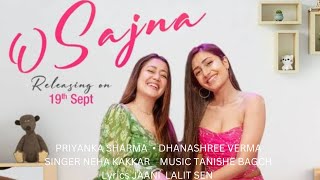 o sajan (Lyrics) Neha Kakkar, priyanka sharma Dhanshree Verma | Tanishk Bagchi,Ja......