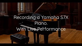 Recording a Yamaha S7X Piano with Multiple Mics With Live Performance