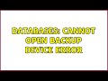 Databases: Cannot open backup device Error (2 Solutions!!)