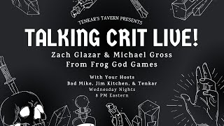 Talking Crit Live! w/ Zach Glazar \u0026 Michael Gross - Tonight 7/24 @ 8 PM ET