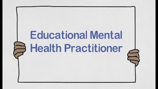 Introduction to the Education Mental Health Practitioner Programme