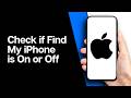 How to Check if Find My iPhone is On or Off (2026)