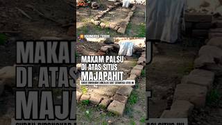 MAKAM PALSU DI ATAS SITUS MAJAPAHIT MOJOKERTO SUDAH DIBONGKAR ARKEOLOG SAAT EKSKAVASI SITUS KUMITIR