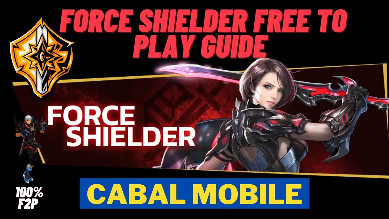Cabal Mobile Force Shielder F2p Guide Youtube