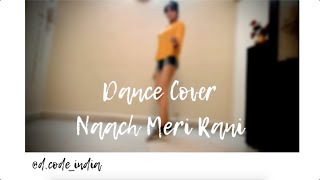 Naach Meri Rani | Dcode Choreography | Nora Fatehi | Guru Randhawa | Tanishq Bagchi | Trending