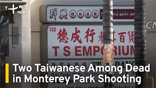 Two Taiwanese Among Dead in Monterey Park Shooting | TaiwanPlus News