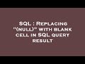SQL : Replacing 