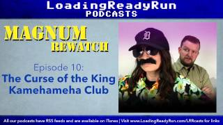 Magnum Rewatch Ep10 - The Curse Of the King Kamehameha Club