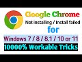 [Fixed] Google Chrome Installer Not Starting windows 7,8,10 or 11