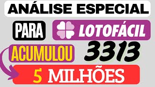 ANÁLISE PARA LOTOFÁCIL 3313