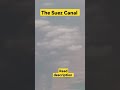 The Suez Canal is an artificial sea-level waterway in Egypt #suezcanal #egypt #egyptshots #cairo